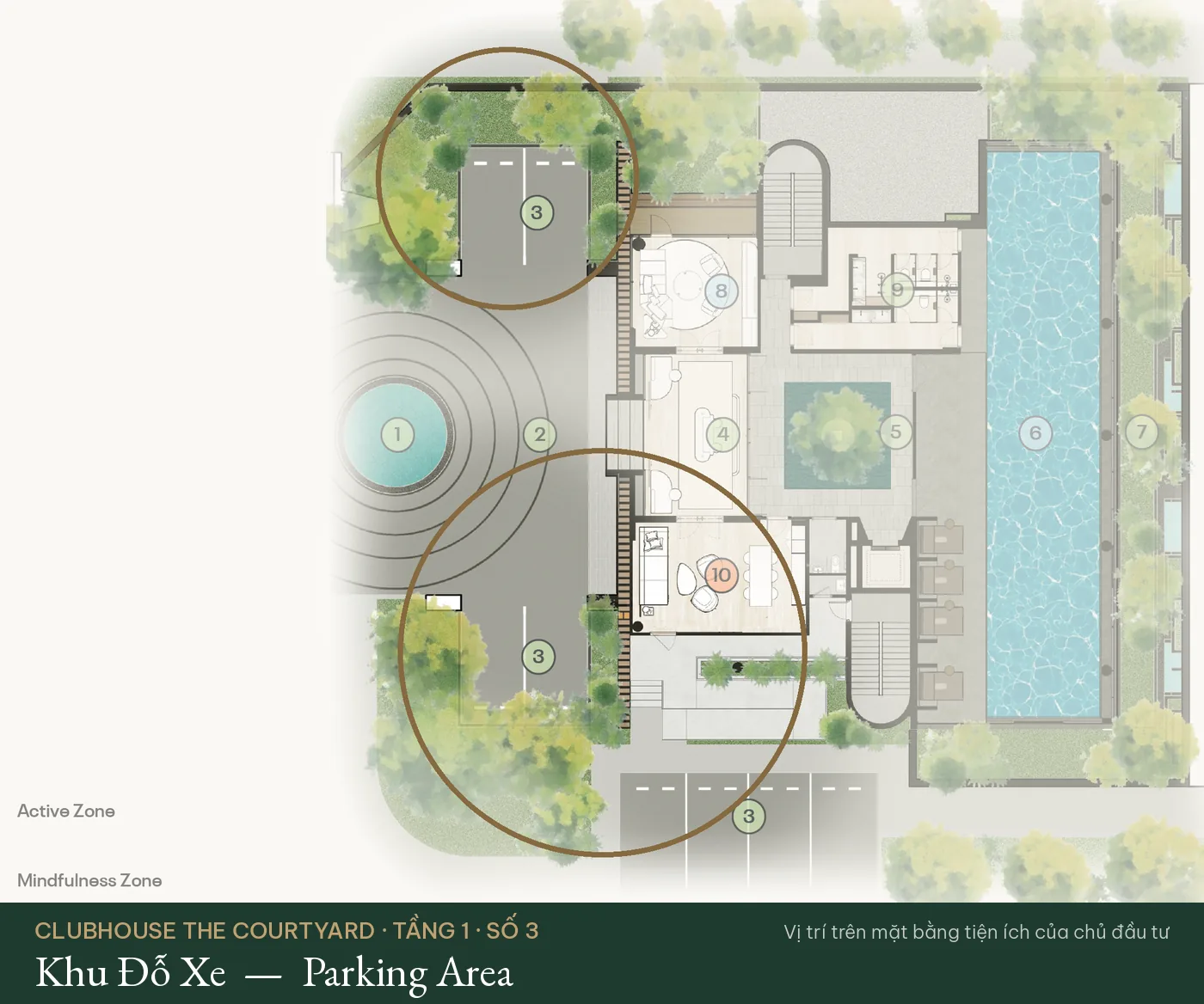 Vị trí số 3 – Khu Đỗ Xe (Parking Area) trên mặt bằng tiện ích Clubhouse The Courtyard – The Fullton Regal