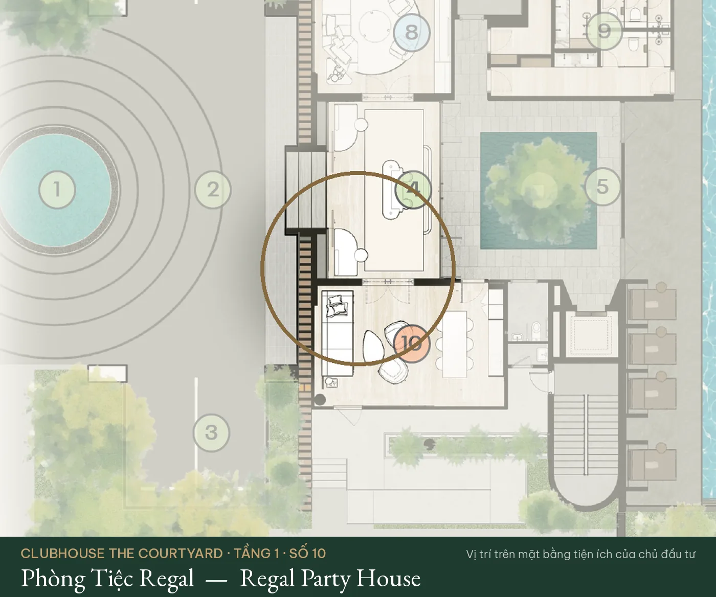 Vị trí số 10 – Phòng Tiệc Regal (Regal Party House) trên mặt bằng tiện ích Clubhouse The Courtyard – The Fullton Regal