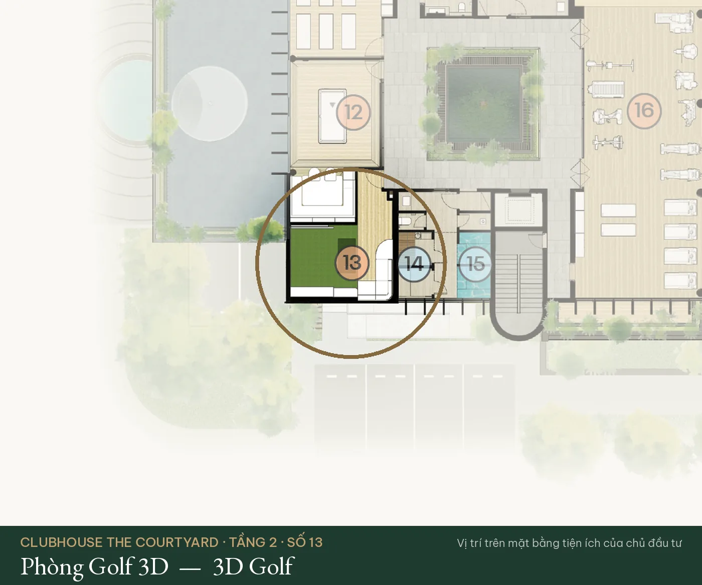 Vị trí số 13 – Phòng Golf 3D (3D Golf) trên mặt bằng tiện ích Clubhouse The Courtyard – The Fullton Regal