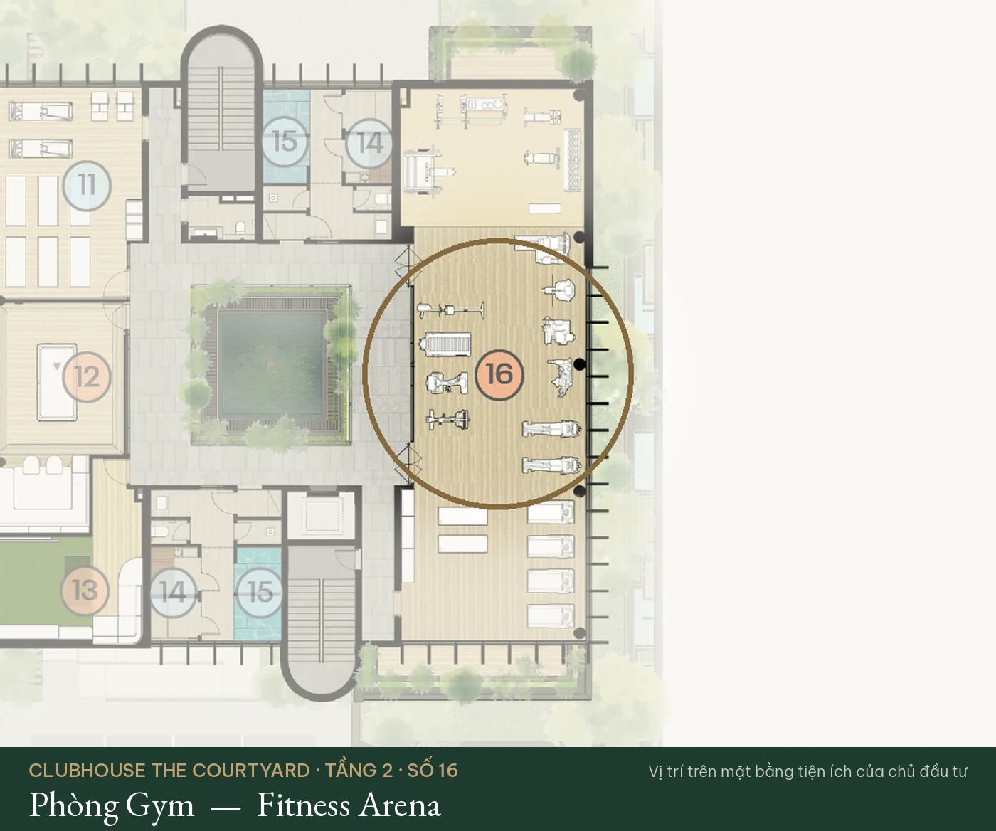 Vị trí số 16 – Phòng Gym (Fitness Arena) trên mặt bằng tiện ích Clubhouse The Courtyard – The Fullton Regal