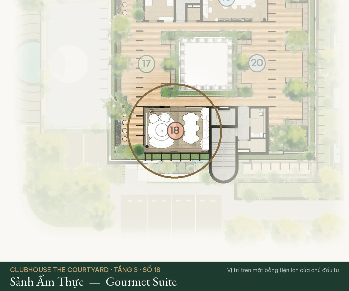 Vị trí số 18 – Sảnh Ẩm Thực (Gourmet Suite) trên mặt bằng tiện ích Clubhouse The Courtyard – The Fullton Regal