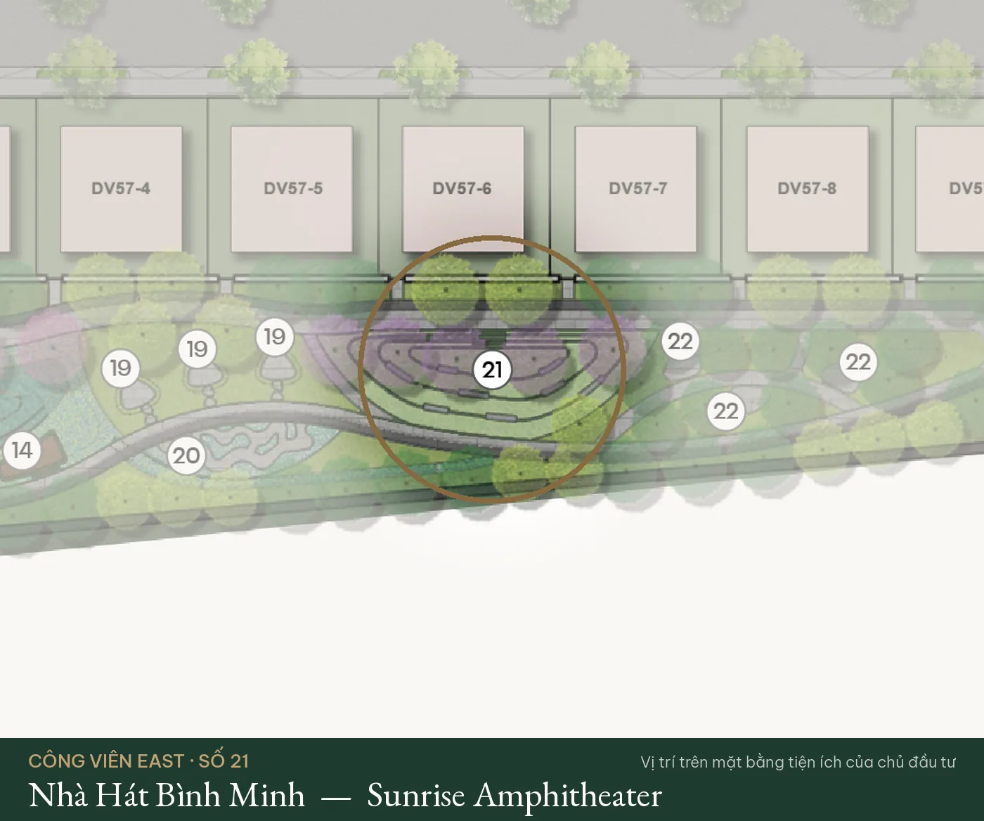 Vị trí số 21 – Nhà Hát Bình Minh (Sunrise Amphitheater) trên mặt bằng tiện ích Công Viên East – The Fullton Regal