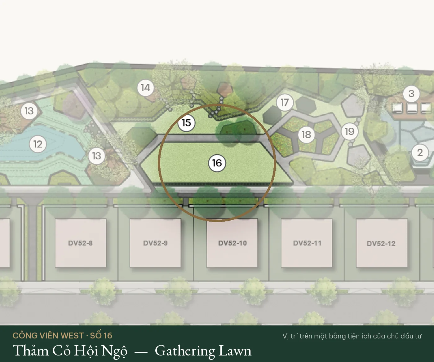 Vị trí số 16 – Thảm Cỏ Hội Ngộ (Gathering Lawn) trên mặt bằng tiện ích Công Viên West – The Fullton Regal