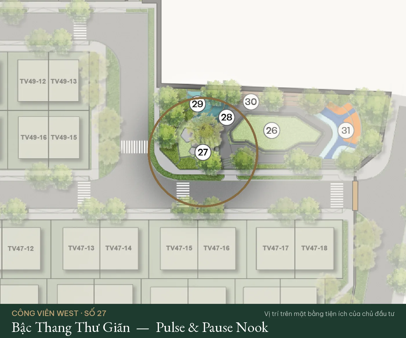 Vị trí số 27 – Bậc Thang Thư Giãn (Pulse & Pause Nook) trên mặt bằng tiện ích Công Viên West – The Fullton Regal